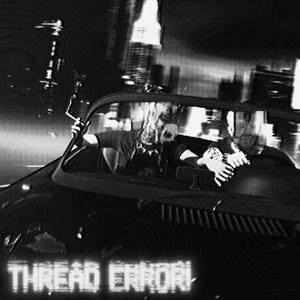 thread error!
