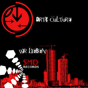 Wir Lieben (Dirty Culture's get Down Remix)