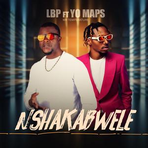 Nshakabwele (feat. Yo Maps)