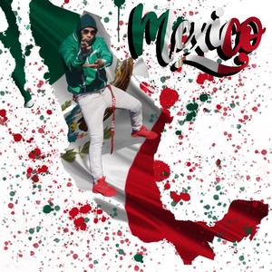 Mexico (feat. Young 808 Beats)