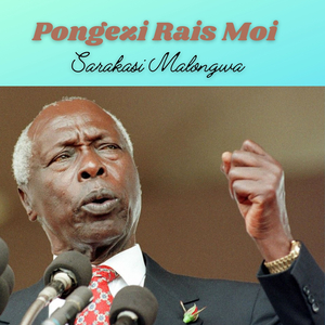 Pongezi Rais Moi