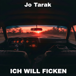 ICH WILL FICKEN