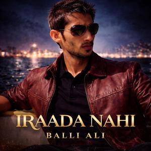 Iraada Nahi