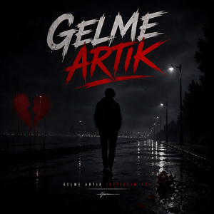 Gelme Artık