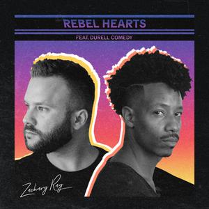 Rebel Hearts (feat. Durell Comedy)