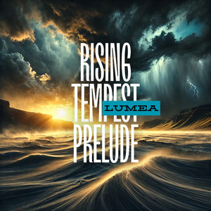 Rising Tempest Prelude