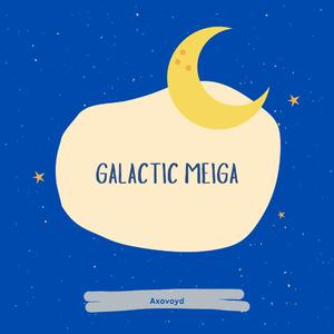 Galactic Meiga
