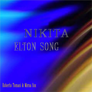Nikita / Elton Song