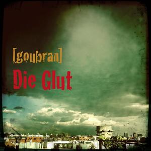 Die Glut (Albumversion)
