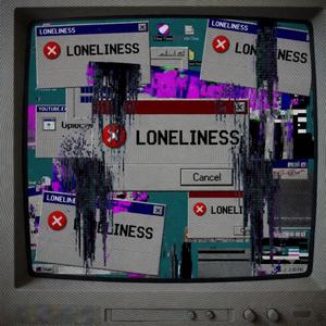 Loneliness
