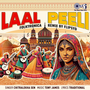 Laal Peeli (Folktronica Remix)