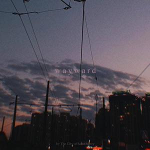 wayward
