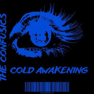 Cold Awakening