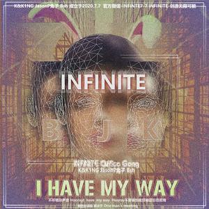I HAVE MY WAY