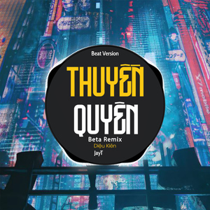 Thuyền Quyên (Beat)