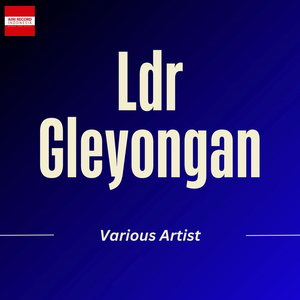 Ldr Gleyongan