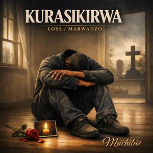 Kurasikirwa_loss Marwadzo