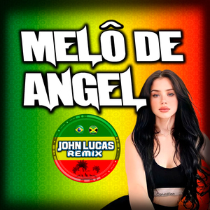 Melô de Angel (Remix)