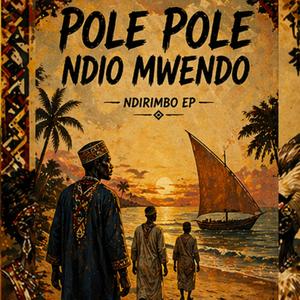 POLE POLE NDIO MWENDO