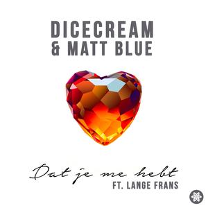 Dat Je Me Hebt (feat. Lange Frans & Matt Blue)