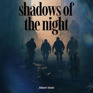 Shadows of the Night