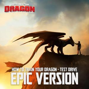 How to Train Your Dragon - Test Drive (EPIC VERSION)