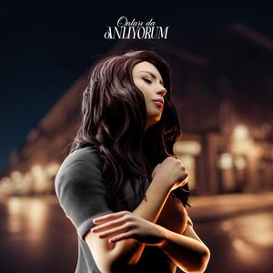 Onları Da Anlıyorum