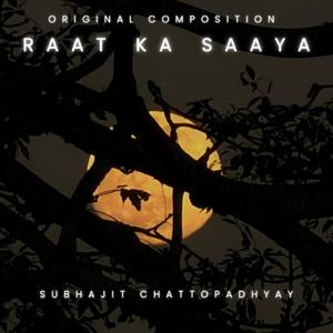 Raat Ka Saaya