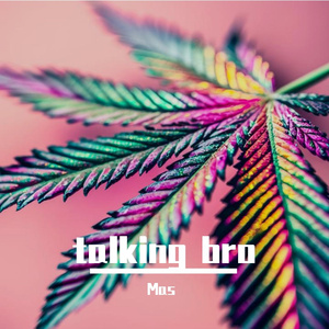 talking bro