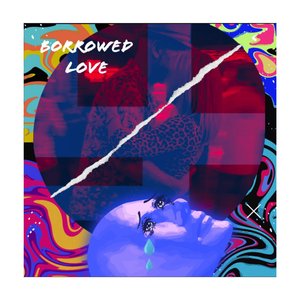 Borrowed Love