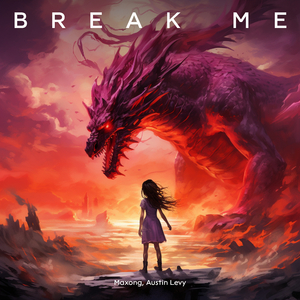 Break me