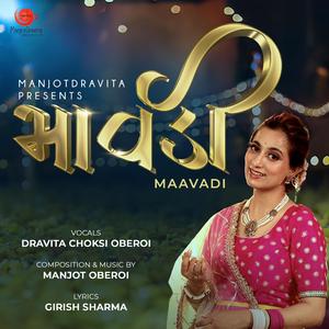 Maavadi (feat. DRAVITA CHOKSI OBEROI)