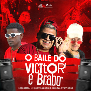 Baile do Victtor e Brabo