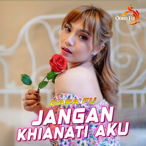 Jangan Khianati Aku (Dangdut)