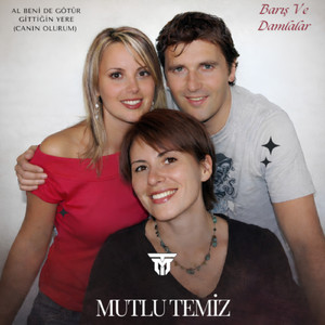 Al Beni De Götür Gittiğin Yere (Canın Olurum)