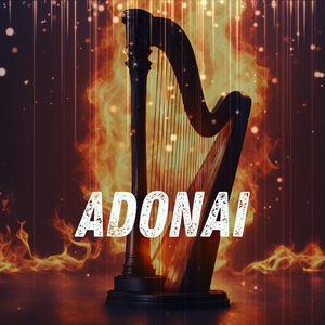 Adonai (Prophetic Instrumental Worship)