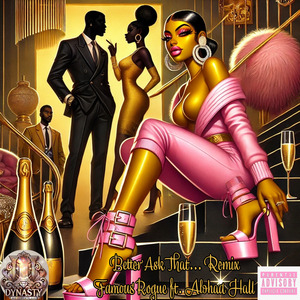 Better Ask That... (Remix)