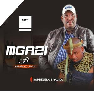 Bambelela Siyajika (feat. Mbilobomvu Inyosi)