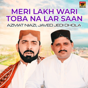Meri Lakh Wari Toba Na Lar Saan