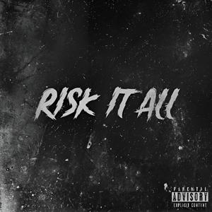 Risk It All