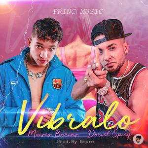 Vibralo (feat. Doriel Spicy)