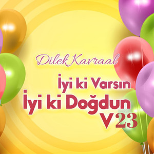 Benusen İyi ki Varsın İyi ki Doğdun