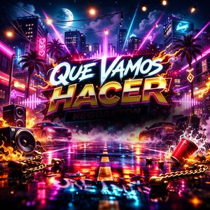 Que Vamos Hacer