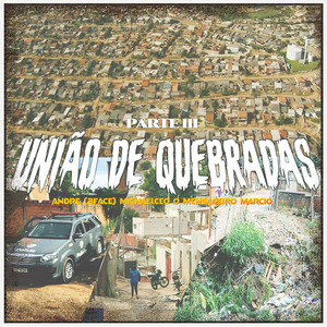 União de Quebrada, Pt. 3