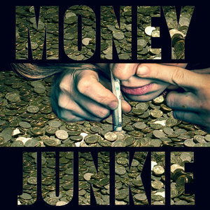 Money Junkie (Version 1)