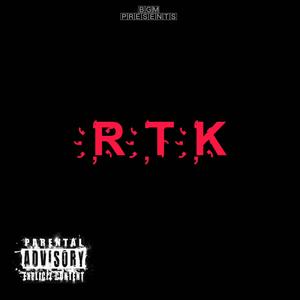 RTK (feat. Luh Redd Da Plug)
