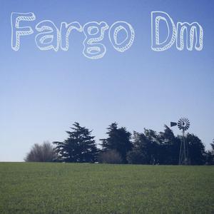 Fargo Dm
