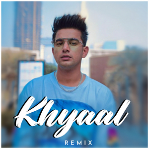 Khyaal (Remix)