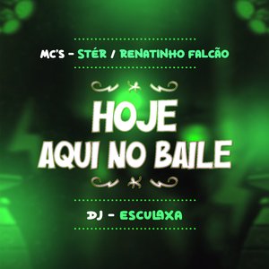 Hoje Aqui no Baile