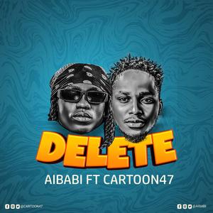 Delete (feat. Cartoon47)